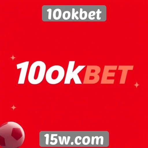 Plataforma de apostas 10okbet se destaca pela inovação